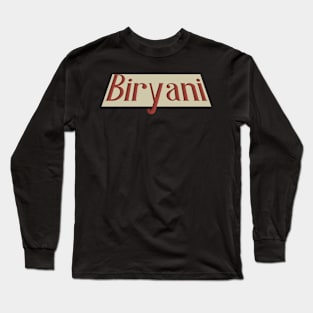 Biryani Long Sleeve T-Shirt